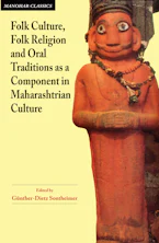 Cover of 'Folk Culture, Folk Religion and Oral Traditions As a Component in Maharashtrian Culture' 