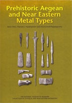 Prehistoric Aegean and Near Eastern Metal Types
