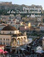 Proceedings of the Danish Institute at Athens IX