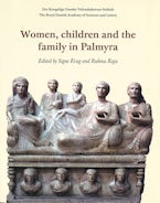 Women, Children and the Family in Palmyra