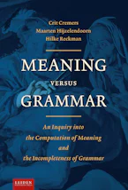 Cover of 'Meaning Versus Grammar' by Crit Cremers, Maarten Hijzelendoorn and Hilke Reckman 