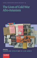 Cover of 'The Lives of Cold War Afro-Asianism' 