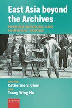 East Asia Beyond the Archives