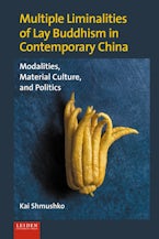 Multiple Liminalities of Lay Buddhism in Contemporary China