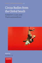 Cover of 'Circus Bodies from the Global South' by Nisha P R 