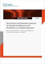 Site Survey and Evaluation Aspects for Nuclear Installations with Emphasis on a Graded Approach