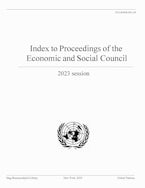 Index to Proceedings of the Economic and Social Council 2023 Index to Proceedings of the Economic and Social Council 2023
