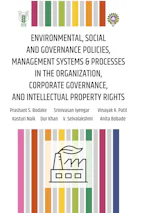 Cover of 'Environmental, Social and Governance Policies, Management Systems & Processes in the Organization, Corporate Governance, and Intellectual Property Rights' 