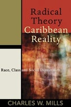 Radical Theory, Caribbean Reality Radical Theory, Caribbean Reality