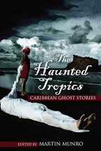 Cover of 'The Haunted Tropics' 
