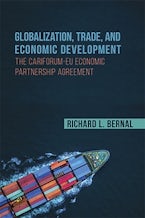 Globalization, Trade, and Economic Development Globalization, Trade, and Economic Development