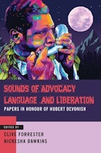Sounds of Advocacy, Language and Liberation Sounds of Advocacy, Language and Liberation