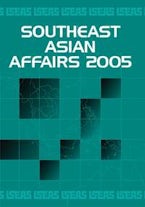 Southeast Asian Affairs 2005 Southeast Asian Affairs 2005