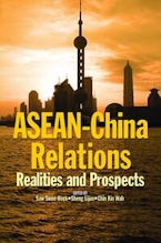 ASEAN-China Relations ASEAN-China Relations