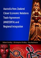 Cover of 'Australia New Zealand Closer Economic Relations Trade Agreement (ANZCERTA) and Regional Integration' 