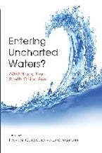 Entering Uncharted Waters? Entering Uncharted Waters?