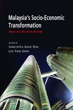 Malaysias Socio-Economic Transformation Malaysias Socio-Economic Transformation