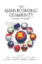 The ASEAN Economic Community The ASEAN Economic Community