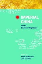 Imperial China and Its Southern Neighbours Imperial China and Its Southern Neighbours