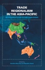 Trade Regionalism in the Asia-Pacific Trade Regionalism in the Asia-Pacific