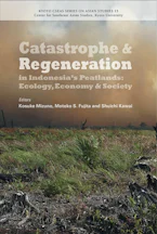 Cover of 'Catastrophe and Regeneration in Indonesias Peatlands' 