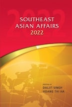 Southeast Asian Affairs 2022 Southeast Asian Affairs 2022