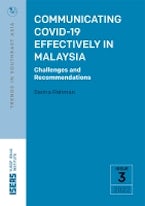 Communicating COVID-19 Effectively in Malaysia Communicating COVID-19 Effectively in Malaysia
