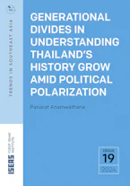 Cover of 'Generational Divides in Understanding Thailand’s History Grow Amid Political Polarization' 