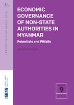 Economic Governance of Non-State Authorities in Myanmar