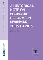 A Historical Note on Economic Reforms in Myanmar, 2006 to 2016