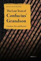 The Lost Texts of Confucius Grandson The Lost Texts of Confucius Grandson
