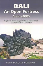 Cover of 'Bali - an Open Fortress, 1995-2005' 