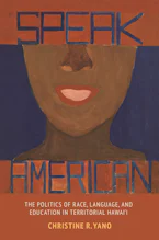 Cover of 'Speak American' by Christine R. Yano 