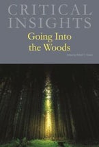 Critical Insights: Going Into the Woods