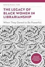The Legacy of Black Women in Librarianship