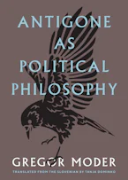 Cover of 'Antigone As Political Philosophy' 