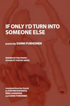 Cover of 'If Only Id Turn Into Someone Else' by Sanni Purhonen 
